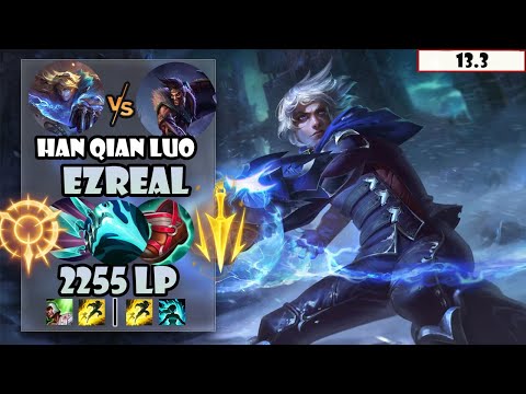 ENG SUB【Han Qian Luo】#1 2255 LP CN Best AD Ezreal Vs Draven