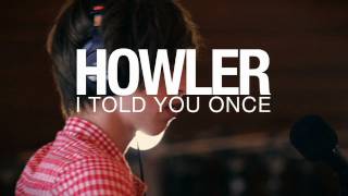 Howler - I Told You Once (Live on 89.3 The Current)