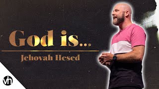 God Is... Week 2