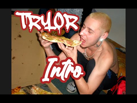 Tryor  - Intro