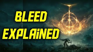 Elden Ring - Bleed Explained! | What is Bleed | Is Bleed Good