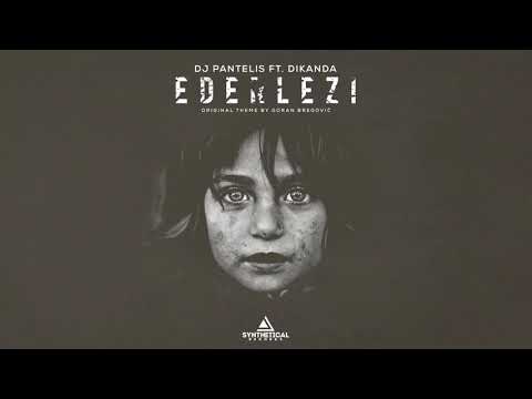 Dj Pantelis feat. Dikanda - Ederlezi