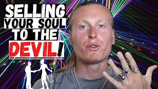 Selling Your Soul V.S Making A Contract With The Devil | Universal Mastery