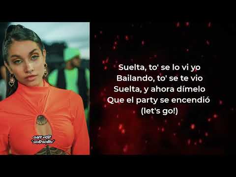 Suelta, Dímelo flow, rauw Alejandro, farruko, Mr Vegas, maria becerra, fatman Scoop Letra