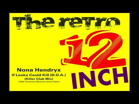 Nona Hendryx . If Looks Could Kill (D.O.A) (Killer Club Mix)