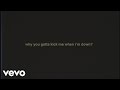 Bring Me The Horizon - why you gotta kick me when i'm down? (Lyric Video)