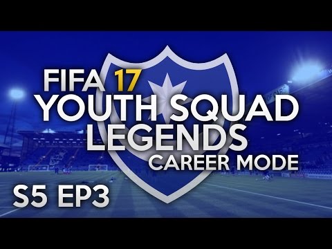 FIFA 17 CAREER MODE | S5 EP3 | PURE FRUSTRATION | YOUTH SQUAD LEGENDS
