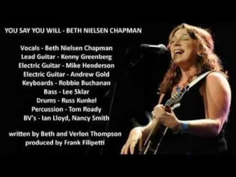 Beth Nielsen Chapman - You Say You Will