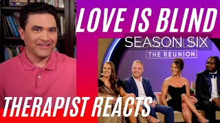 Love Is Blind - Reunion - Season 6 #86 - Therapist Reacts