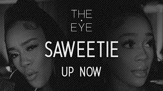 Saweetie - Up Now | THE EYE