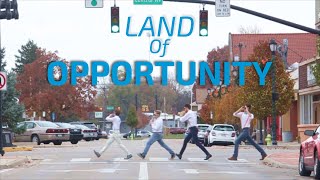 Land of Opportunity - Music Video