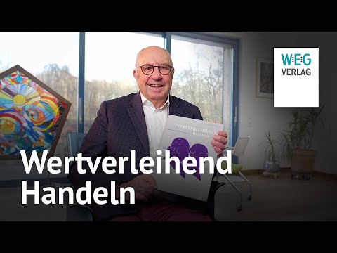 Wertverleihend Handeln - Wolfgang Gutberlet