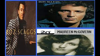 REMINISCING WITH..... BOZ SCAGGS MAUREEN MCGOVERN DON MCLEAN