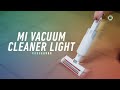 Пылесос Xiaomi Mi Vacuum Cleaner Light