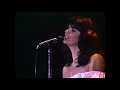 Linda Ronstadt - Someone To Lay Down Beside Me & Band Introduction