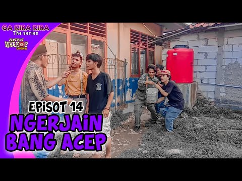 ngerjain-bang-acep-film-komedi-betawi-ga-kira-kira-the-series-episot-14