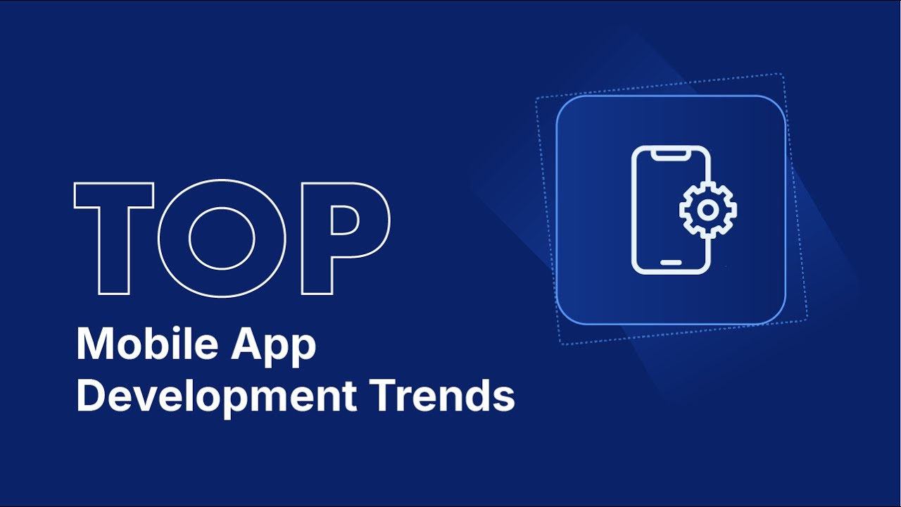 Top 10 Mobile App Development Trends 2026
