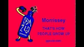 ggnzla KARAOKE 275, Morrissey - THAT&#39;S HOW PEOPLE GROW UP