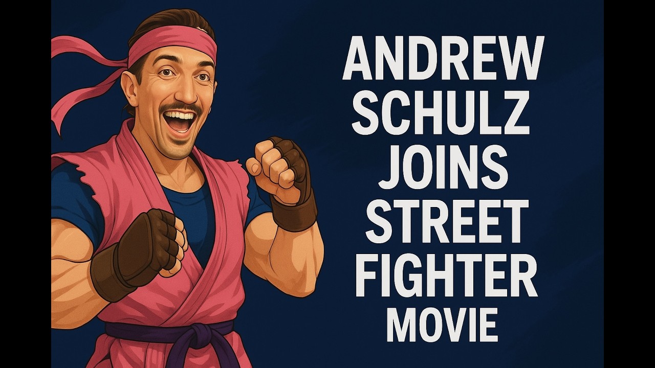 Andrew Schulz in Street Fighter and Rob McElhenney's Name Change