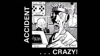 Major Accident  - Crazy (Full Album)