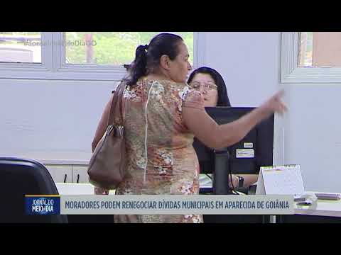 Moradores podem renegociar dívidas com a prefeitura de Aparecida de Goiânia