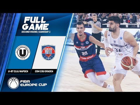 U-BT Cluj Napoca v CSM CSU Oradea - Full Game - FIBA Europe Cup 2019-20