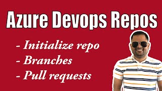 Azure devops - Manage repos, commits, pull requests, branches and tags