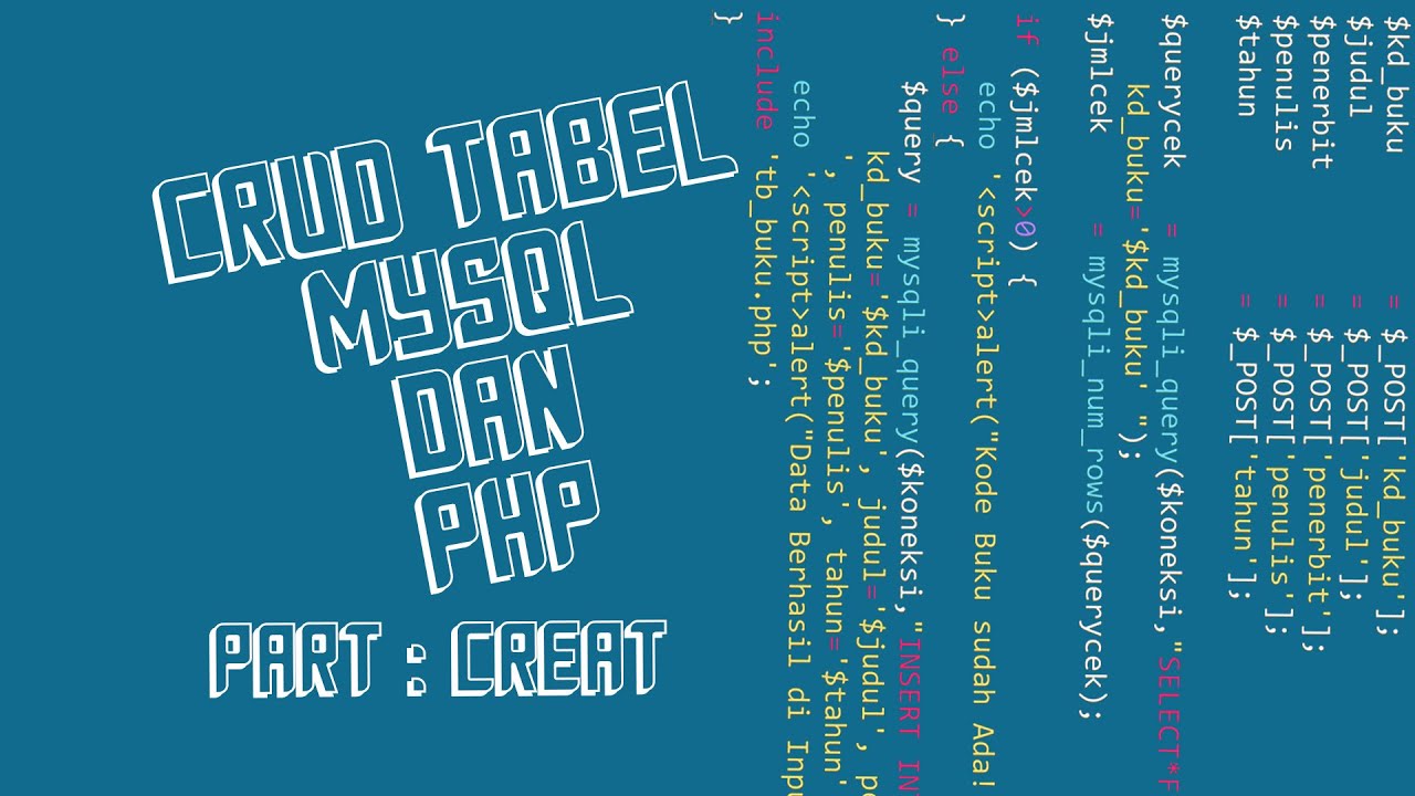 CRUD Tabel data Buku Perpustakaan Menggunakan MySQL dan PHP