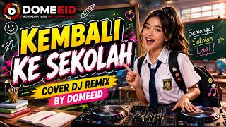 Download lagu KEMBALI KE SEKOLAH — Sherina Munaf | Soundtrack Petualangan Sherina (Cover DJ Remix DOMEEID) mp3