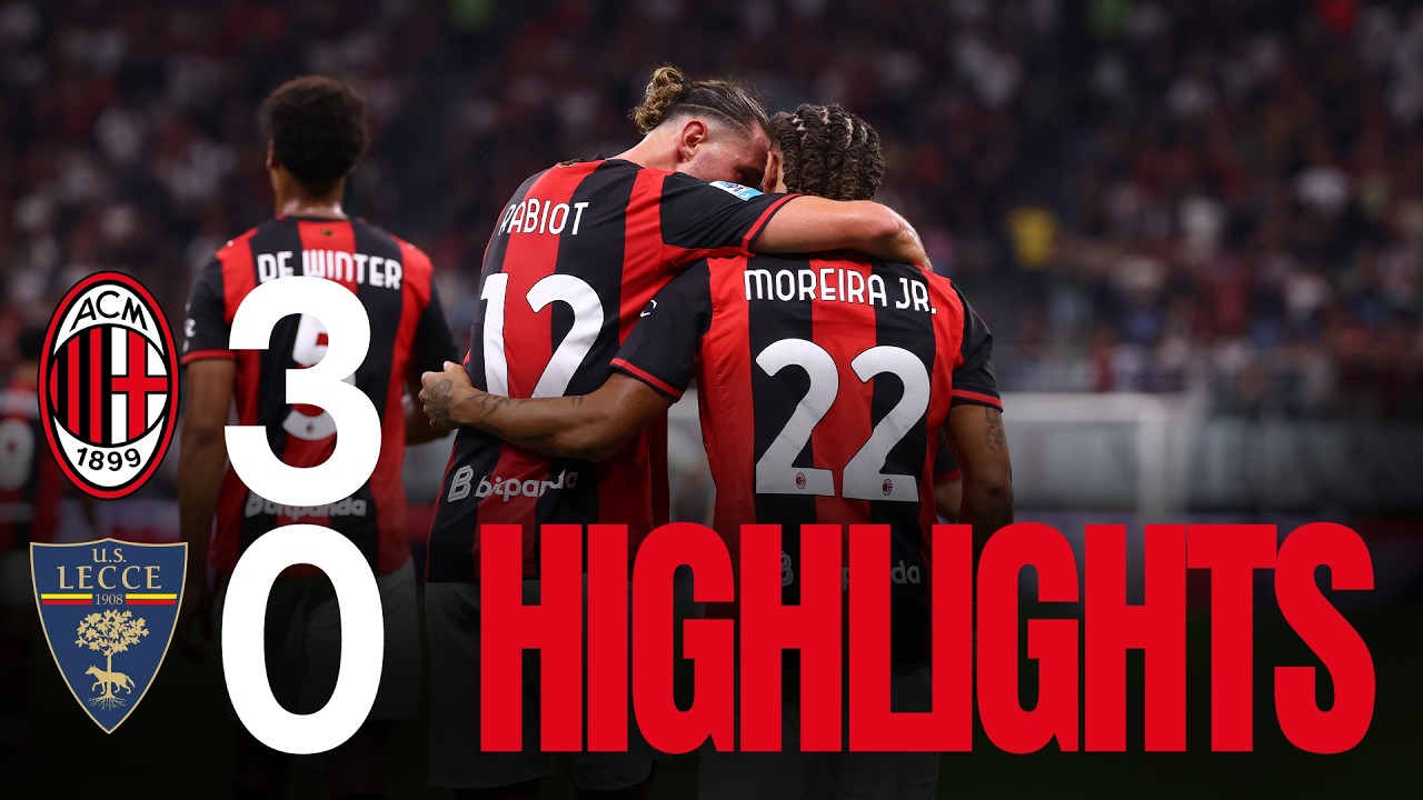 AC Milan 3 - 0 US Lecce highlights