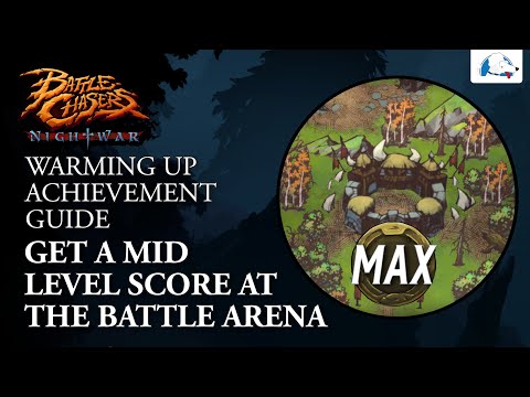 Battle Chasers: Nightwar Warming Up Achievement Guide Get A Mid Level Score At The Battle Arena