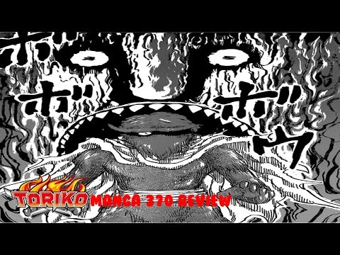 Toriko Manga 370 -  God Almighty Review