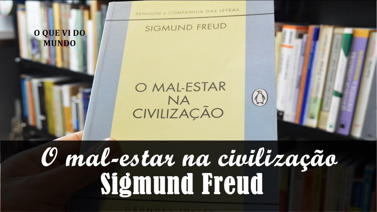 O mal-estar na civilização (Freud) | Carmem Lucia