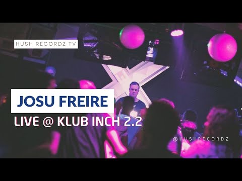 JOSU FREIRE @ Klub Inch 2.2 Curated by Musica Gourmet (Sep.17)