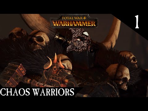 Kholek the Suneater - Chaos Warriors - Total War: Warhammer Lets Play Part 1
