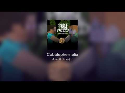 Quentin Lovejoy - Cobblephernelia - A Minecraft Parody of "Caraphernelia" by Pierce The Veil