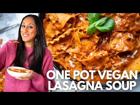 Delicious One-pot Vegan Lasagna Soup - Gluten-free Recipe