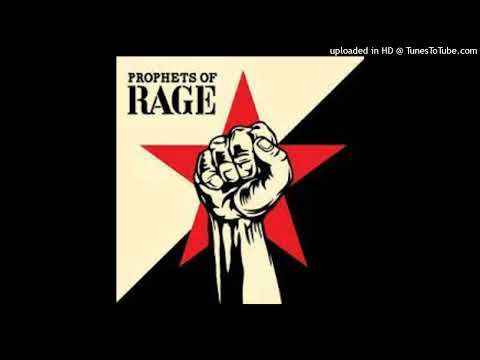 Prophets Of Rage - Unfuck The World
