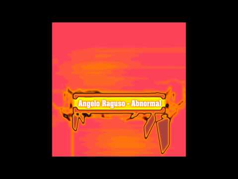 Angelo Raguso - Abnormal