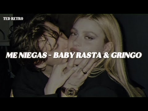 Baby Rasta & Gringo - Me Niegas (Letra/Lyrics)