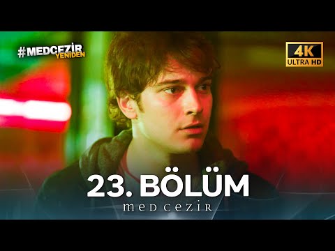 Medcezir 23. Bölüm (4K)
