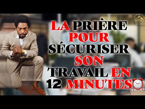 Prayer to secure your work in 12 minutes - Samuel PANZU