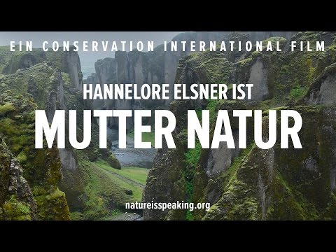 Nature Is Speaking: Hannelore Elsner ist Mutter Natur