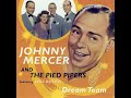 Memphis Blues • Johnny Mercer And The Pied Pipers (feat. Jane Hutton)