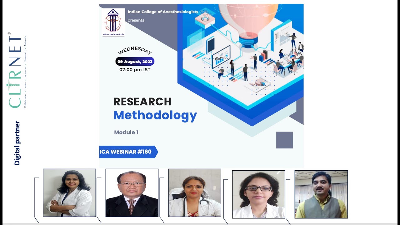 Research methodology  (Module 1) ICA Webinar#160