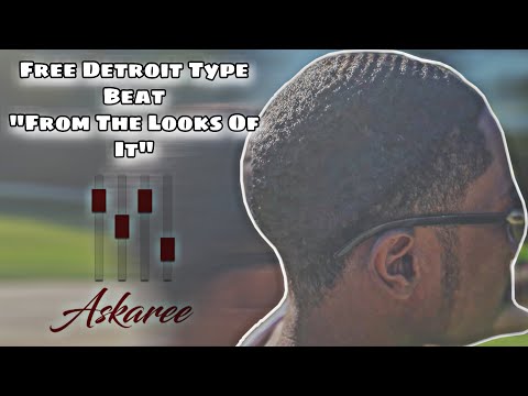 *FREE* Detroit Type Beat “From The Looks Of It”