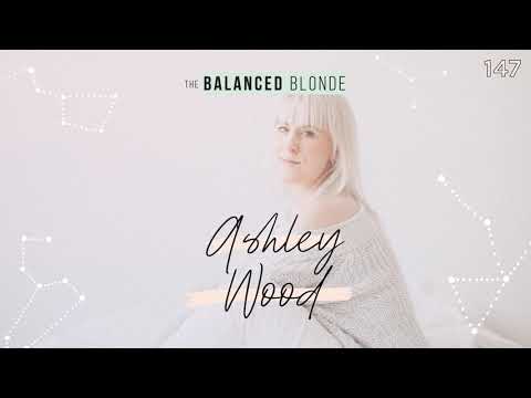 Ep 147 ft. Ashley Wood: Reading the Akashic Records, Manifesting, & Realigning with Our Souls