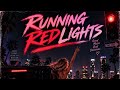 JONES - Running Red Lights