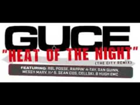 New VIDEO Guce ft.  YOUNG MESS  " Heat Of The Night " (The City Remix)