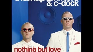The Shapeshifters & C-Dock - Nothing But Love For You [Full Length]